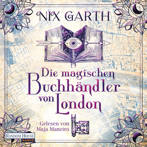 Cover des Buchs "Die magischen Buchhändler von London" von Garth Nix